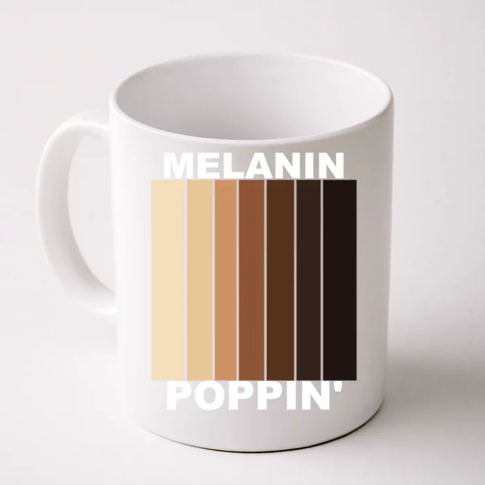 Melanin Poppin' Diversity And Inspirational Gift Front & Back Coffee Mug