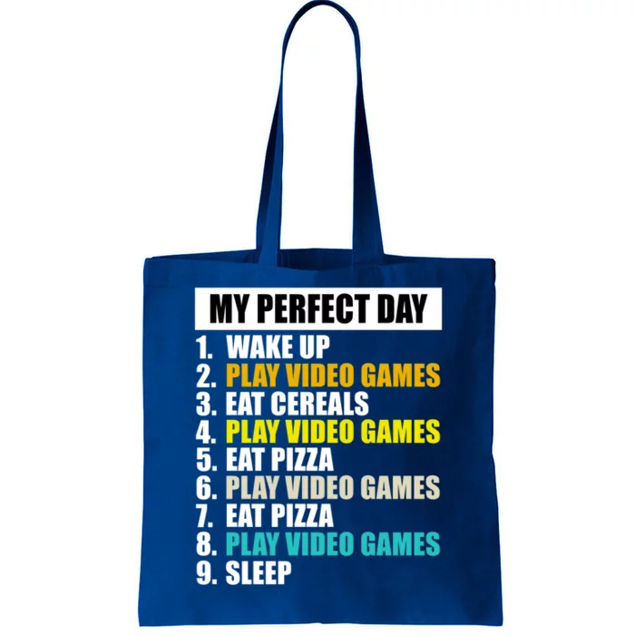 My Perfect Day Play Video Games Eat Pizza Cool Gamer Gaming Gift Tote Bag