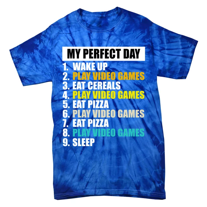 My Perfect Day Play Video Games Eat Pizza Cool Gamer Gaming Gift Tie-Dye T-Shirt