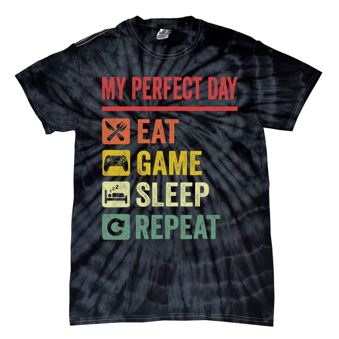 My Perfect Day Video Games Funny Cool Gamer Tee Gift Tie-Dye T-Shirt