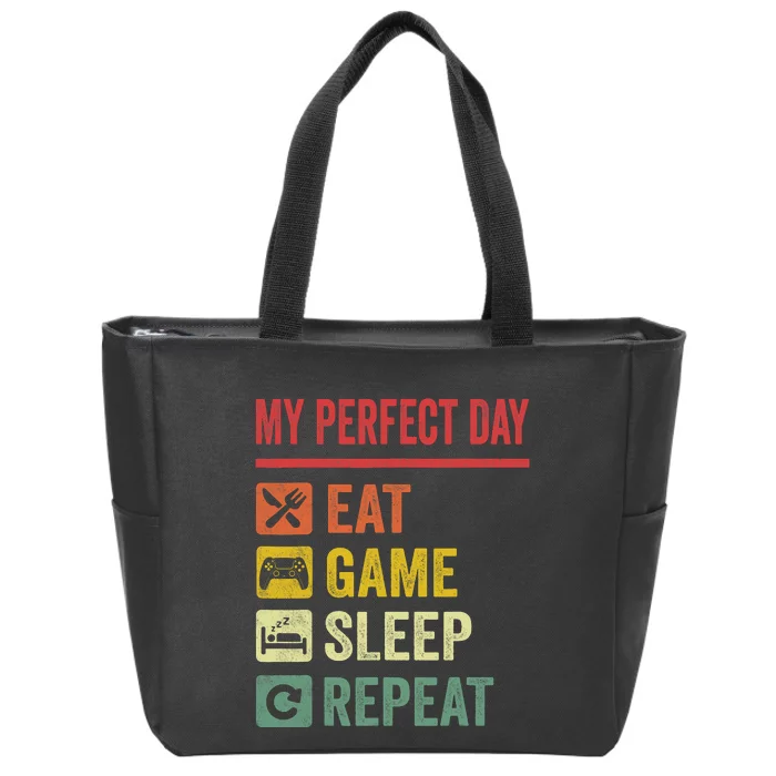 My Perfect Day Video Games Funny Cool Gamer Tee Gift Zip Tote Bag