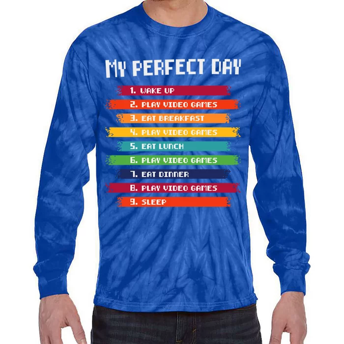 My Perfect Day Play Video Games Gift Tie-Dye Long Sleeve Shirt