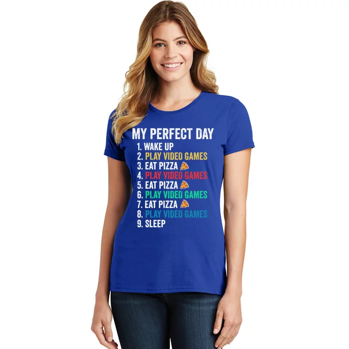 My Perfect Day Play Video Games And Eat Pizza Funny Cute Gift Women's T-Shirt