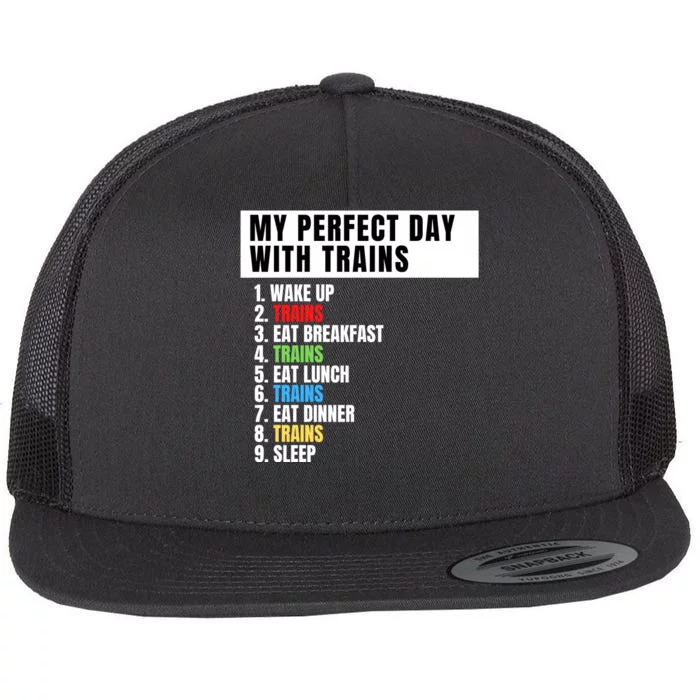 My Perfect Day Trains, Funny Locomotive & Railroad Lover Flat Bill Trucker Hat