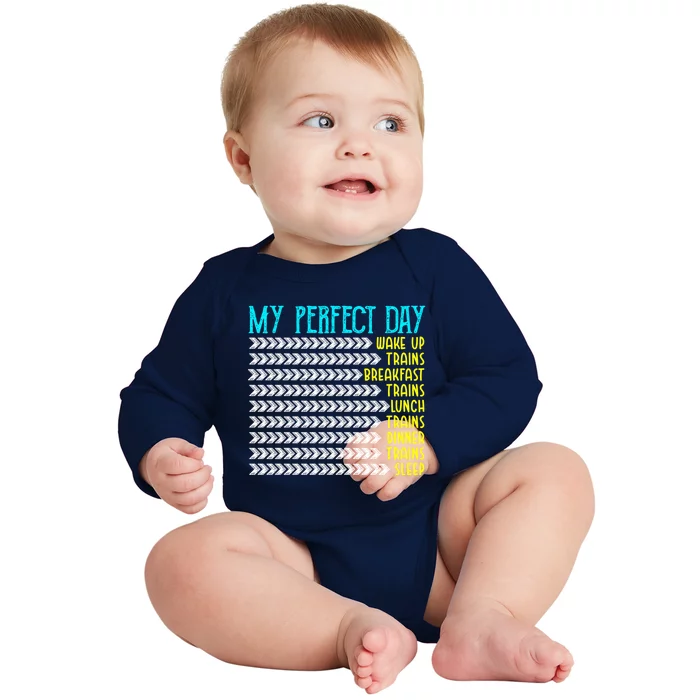 My Perfect Day Trains Funny Gift Funny Locomotive Train Lover Gift Baby Long Sleeve Bodysuit