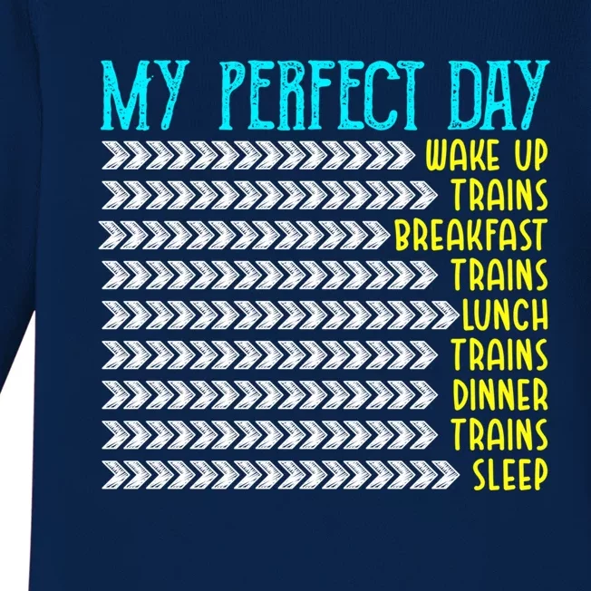 My Perfect Day Trains Funny Gift Funny Locomotive Train Lover Gift Baby Long Sleeve Bodysuit