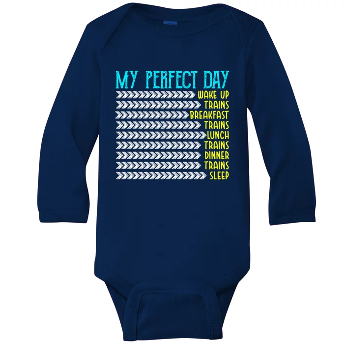 My Perfect Day Trains Funny Gift Funny Locomotive Train Lover Gift Baby Long Sleeve Bodysuit