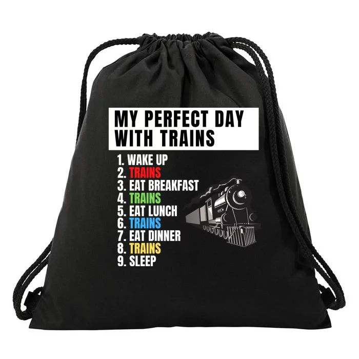 My Perfect Day Trains Funny Locomotive & Railroad Lover Drawstring Bag