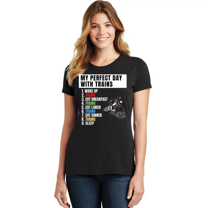 My Perfect Day Trains Funny Locomotive & Railroad Lover Women's T-Shirt