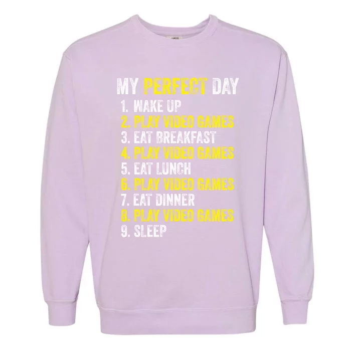 My Perfect Day Video Games Gamer Funny Cool Design Great Gift Garment-Dyed Sweatshirt