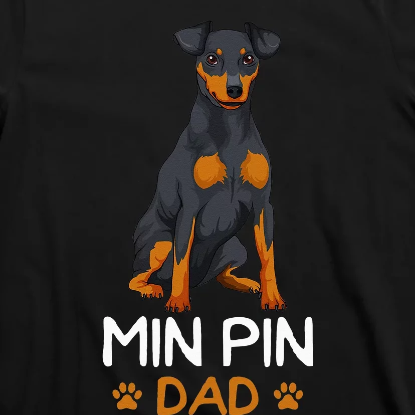 Min Pin Dad Miniature Pinscher Dog Father Father´s Day T-Shirt