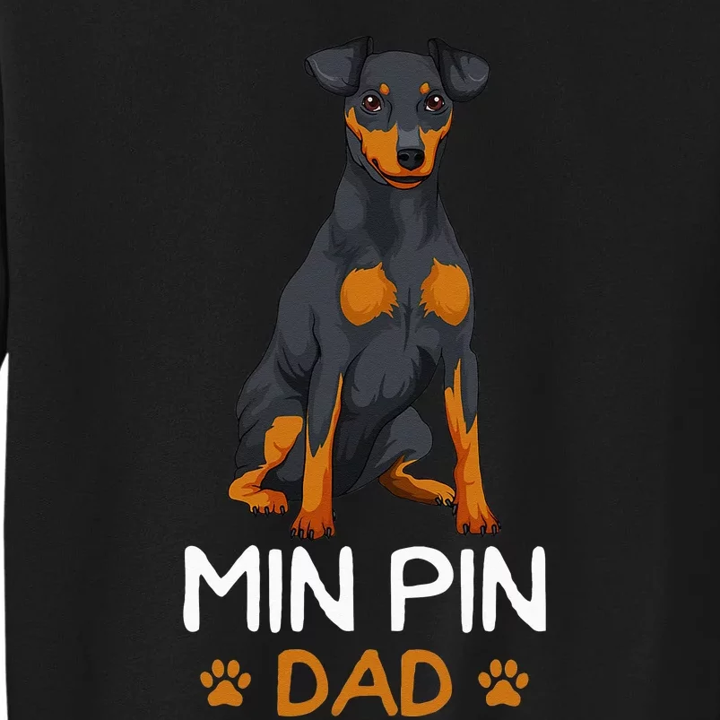 Min Pin Dad Miniature Pinscher Dog Father Father´s Day Tall Sweatshirt