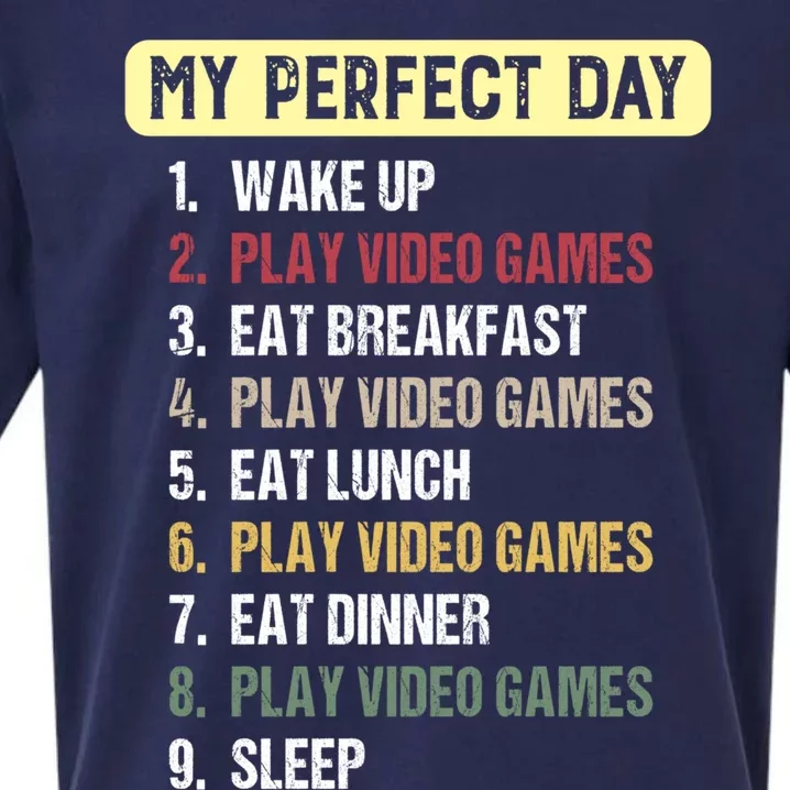 My Perfect Day Video Games Gift My Perfect Day Gift Sueded Cloud Jersey T-Shirt