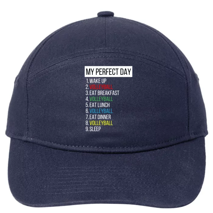 My Perfect Day Volleyball Gift 7-Panel Snapback Hat