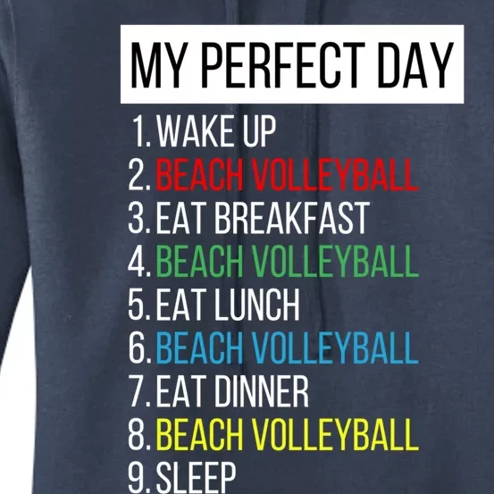 My Perfect Day Beach Volleyball Gift Women's Pullover Hoodie