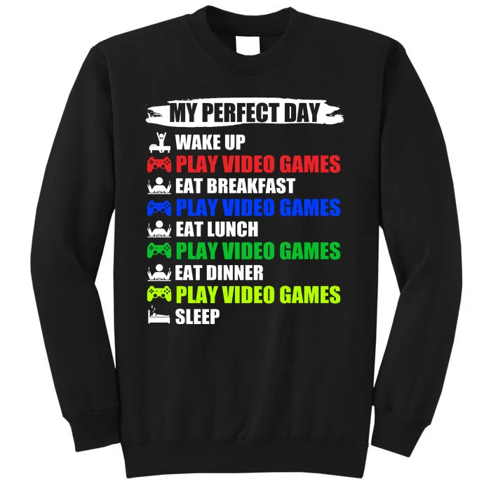 My Perfect Day Video Games Funny Cool Gamer Sweatshirt