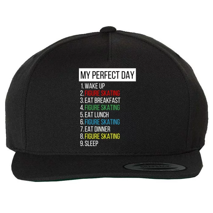 My Perfect Day Figure Skating Funny Gift Wool Snapback Cap