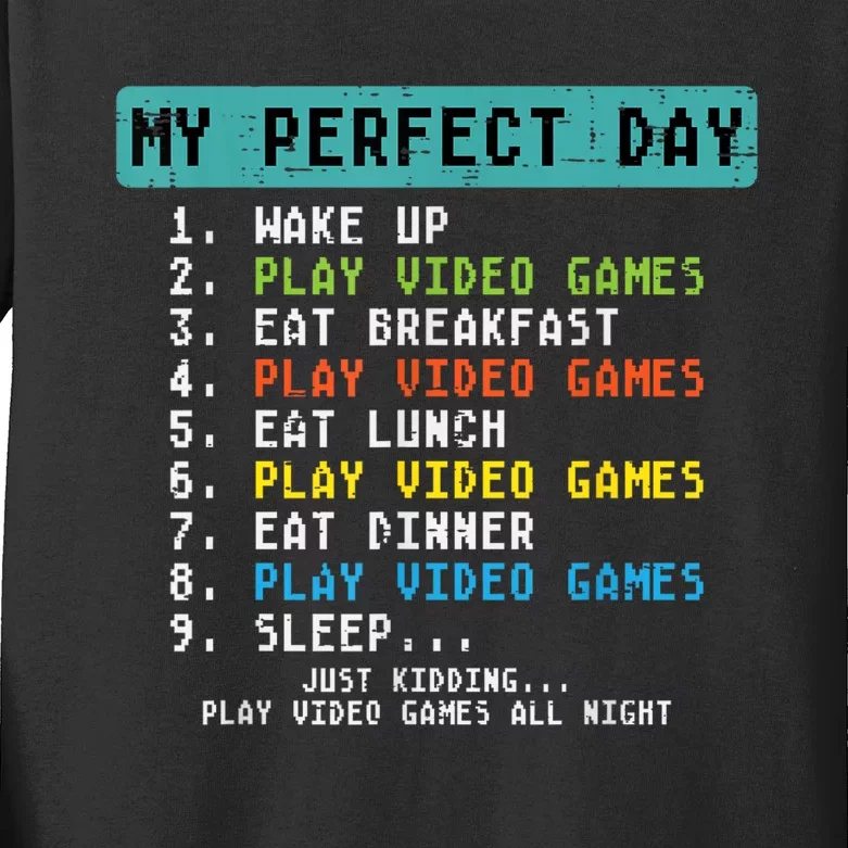 My Perfect Day Play Video Games Funny Gamer Kids Long Sleeve Shirt