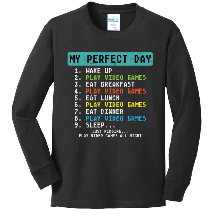 My Perfect Day Play Video Games Funny Gamer Kids Long Sleeve Shirt