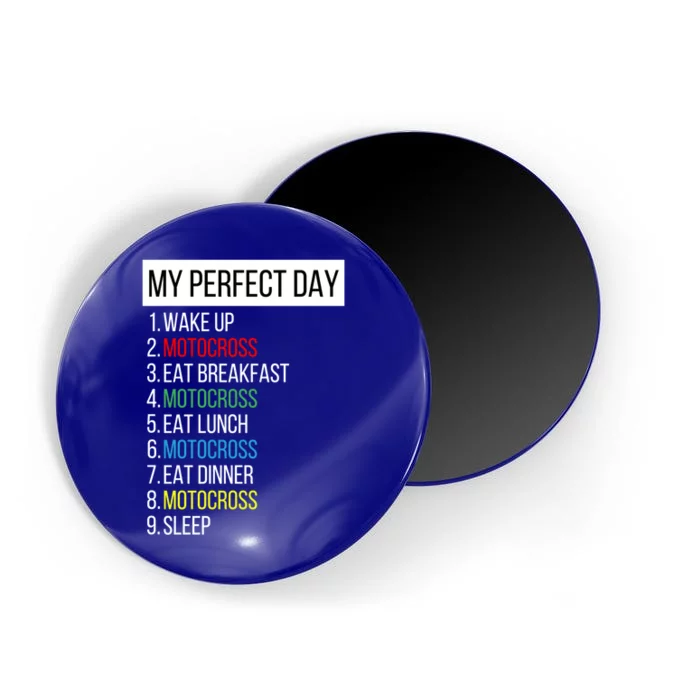 My Perfect Day Motocross Gift Magnet