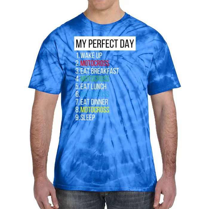 My Perfect Day Motocross Gift Tie-Dye T-Shirt