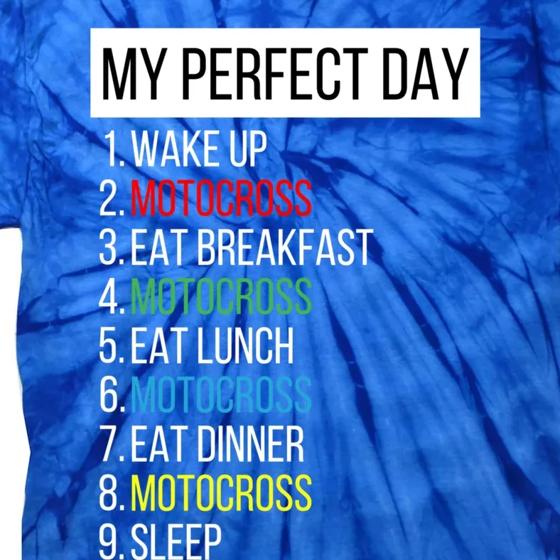 My Perfect Day Motocross Gift Tie-Dye T-Shirt