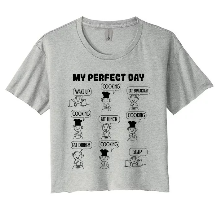 My Perfect Day Cooking Gift Women's Crop Top Tee