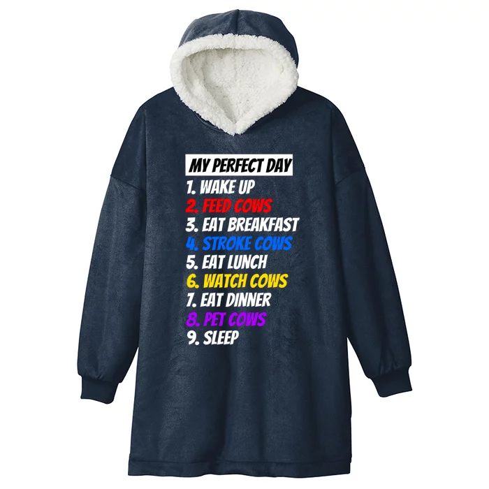 My Perfect Day With Fun Cow Twist Great Gift Hooded Wearable Blanket