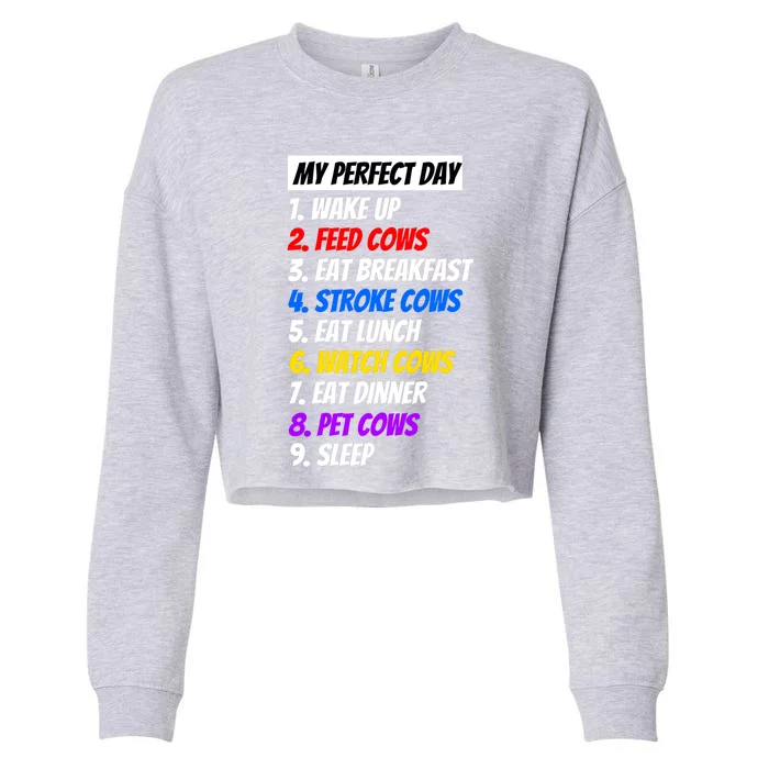 My Perfect Day With Fun Cow Twist Great Gift Cropped Pullover Crew