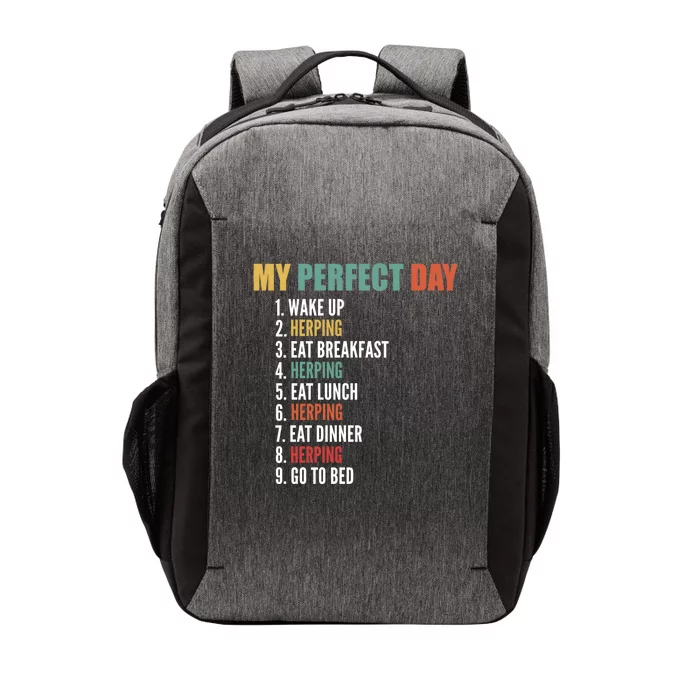 My Perfect Day Funny Herping Gift Vector Backpack