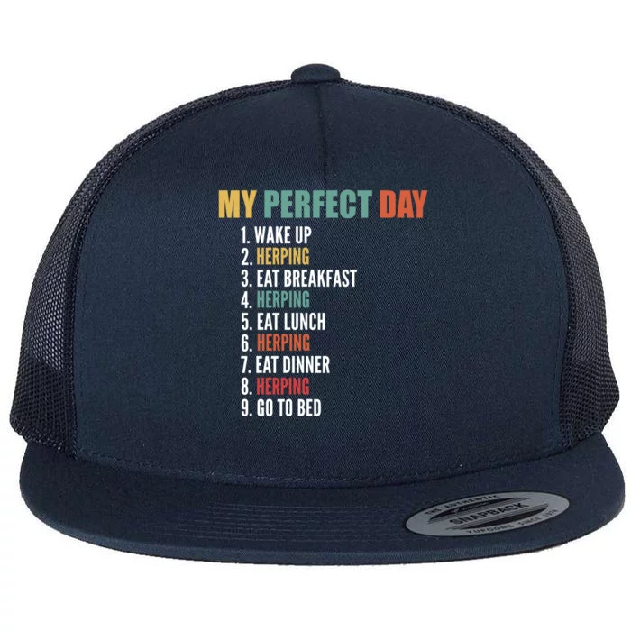 My Perfect Day Funny Herping Gift Flat Bill Trucker Hat