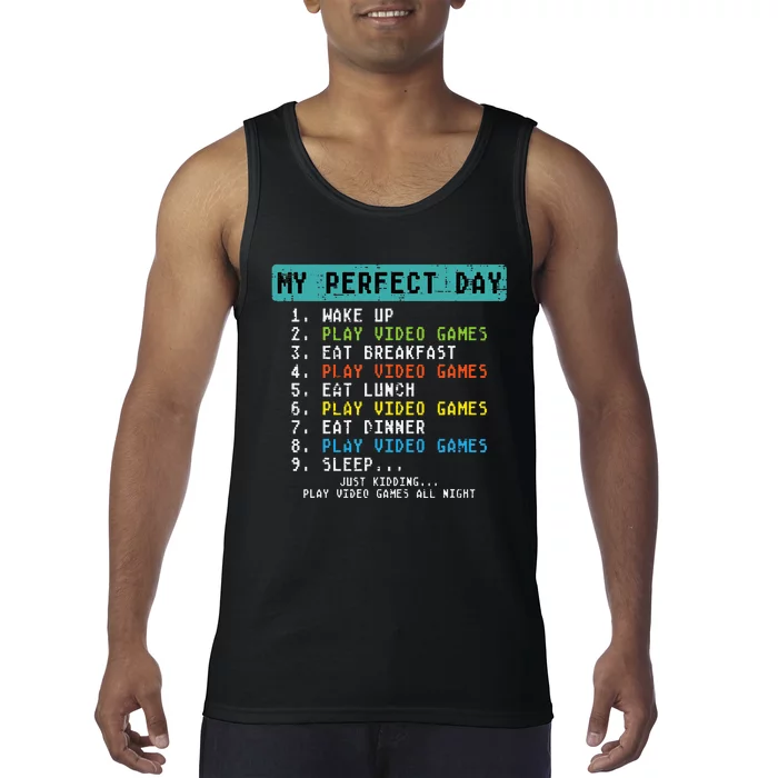 My Perfect Day Play Video Games Tank Top