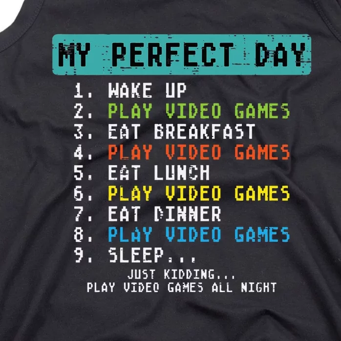 My Perfect Day Play Video Games Tank Top