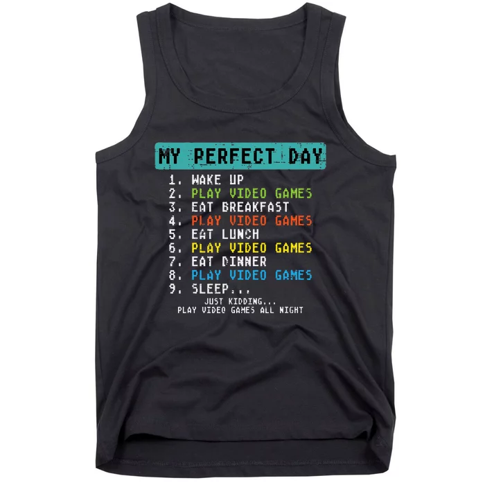 My Perfect Day Play Video Games Tank Top