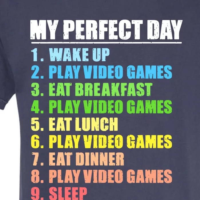 My Perfect Day Play Video Games Gamers Boy Funny Gaming Garment-Dyed Heavyweight T-Shirt