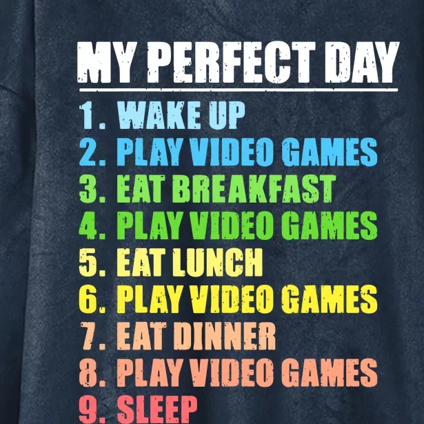 My Perfect Day Play Video Games Gamers Boy Funny Gaming Hooded Wearable Blanket