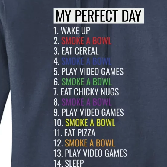 My Perfect Day Funny Weed Video Game Gift Women's Pullover Hoodie