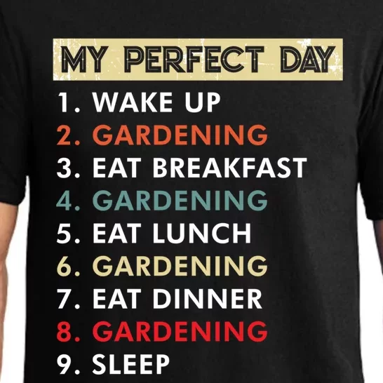 My Perfect Day Gardening Funny Gardener Great Gift Pajama Set