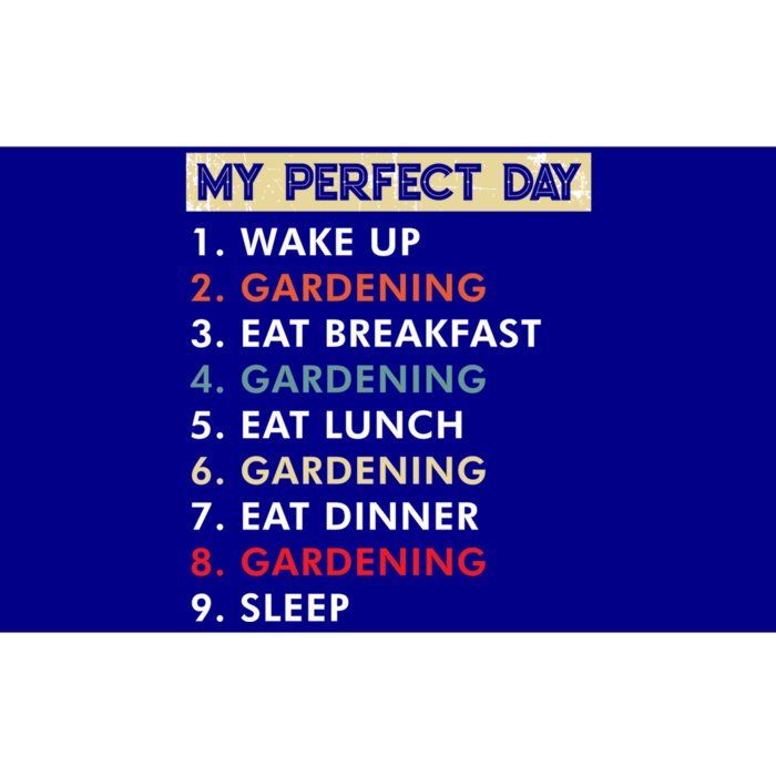 My Perfect Day Gardening Funny Gardener Great Gift Bumper Sticker