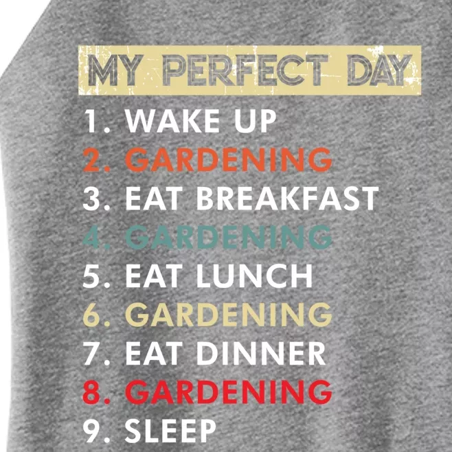 My Perfect Day Gardening Funny Gardener Great Gift Women’s Perfect Tri Rocker Tank