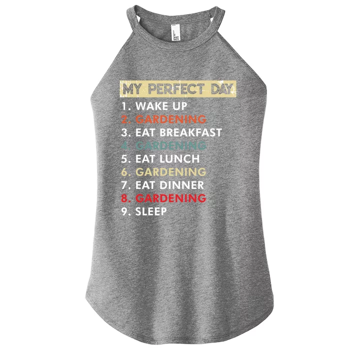 My Perfect Day Gardening Funny Gardener Great Gift Women’s Perfect Tri Rocker Tank