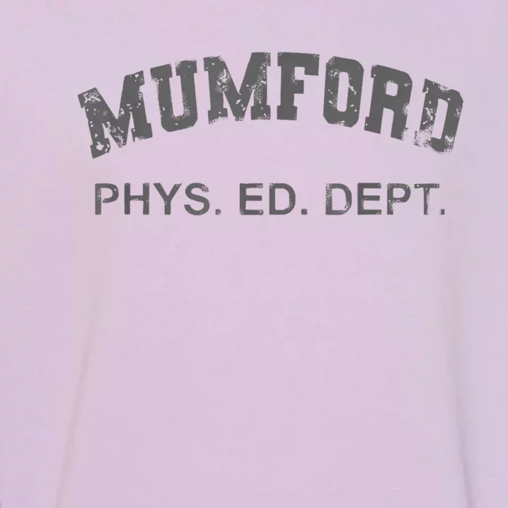 Mumford Phs. Ed. Dept Garment-Dyed Sweatshirt