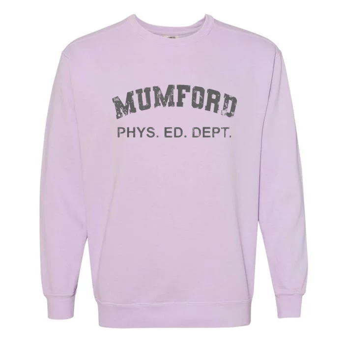 Mumford Phs. Ed. Dept Garment-Dyed Sweatshirt