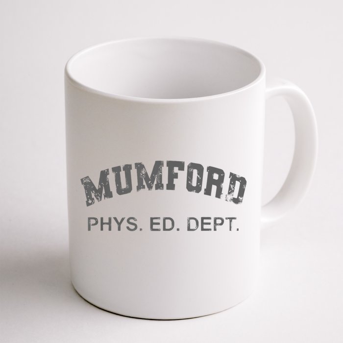 Mumford Phs. Ed. Dept Front & Back Coffee Mug