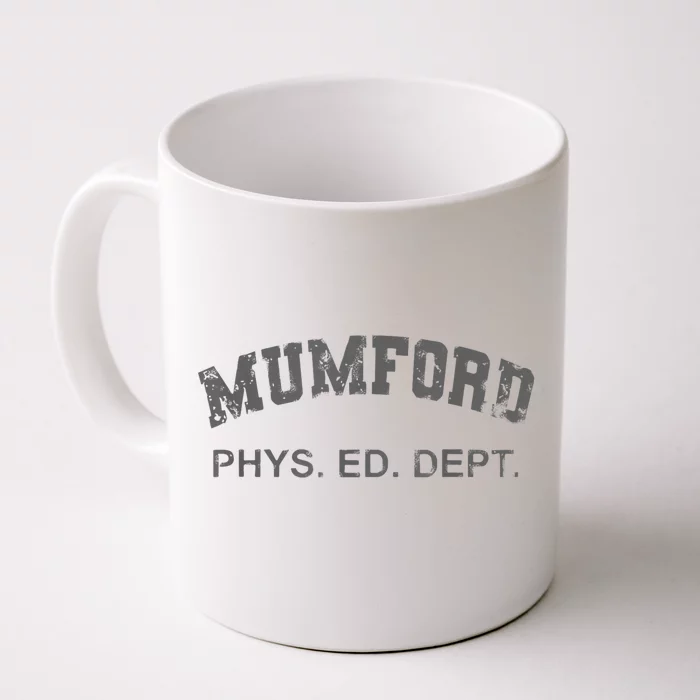 Mumford Phs. Ed. Dept Front & Back Coffee Mug