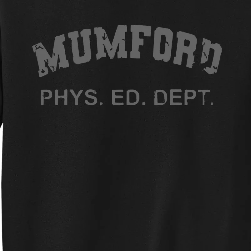 Mumford Phs Ed Dept Sweatshirt