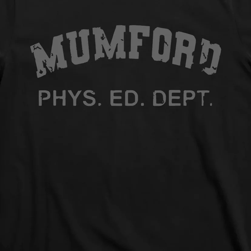 Mumford Phs Ed Dept T-Shirt