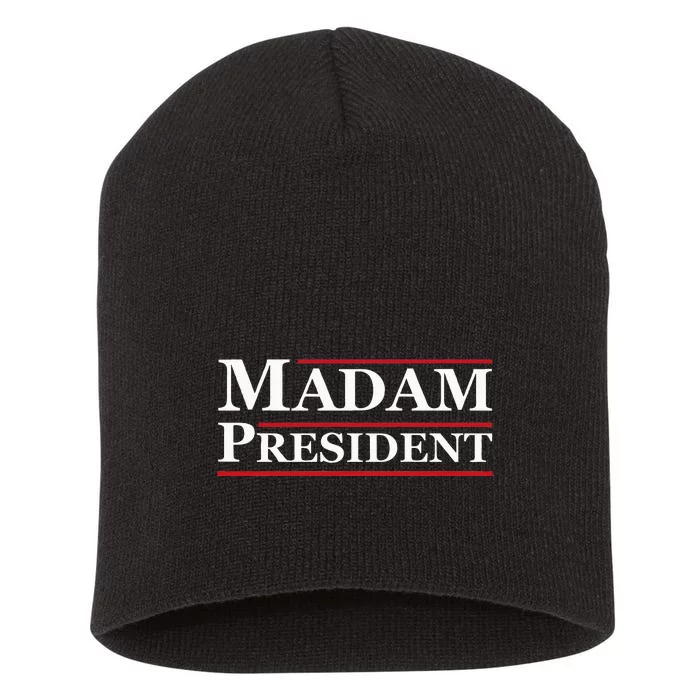 Madam President First Female President Presidential Election Short Acrylic Beanie