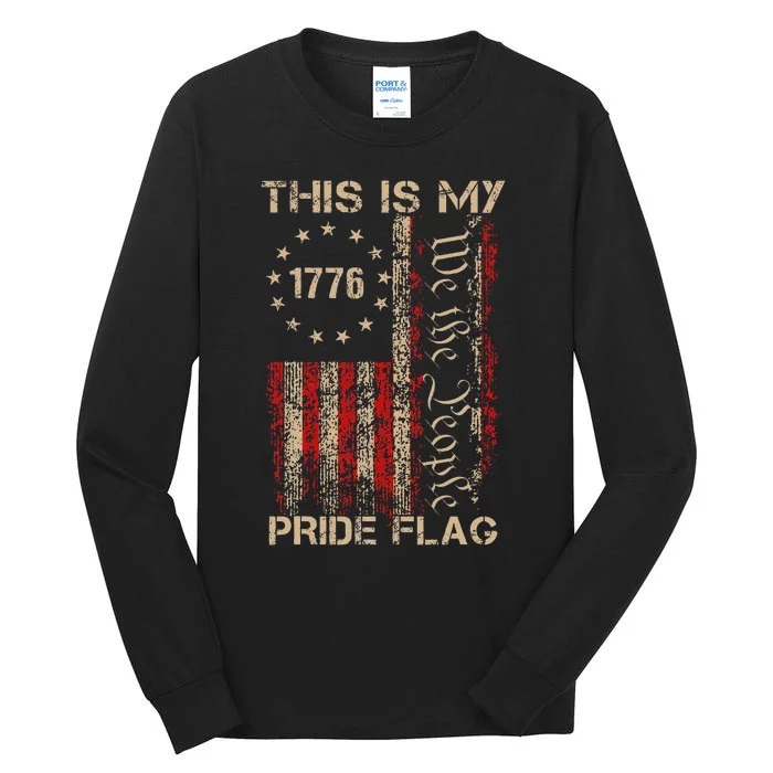 My Pride Flag Usa 4th Of July Tall Long Sleeve T-Shirt