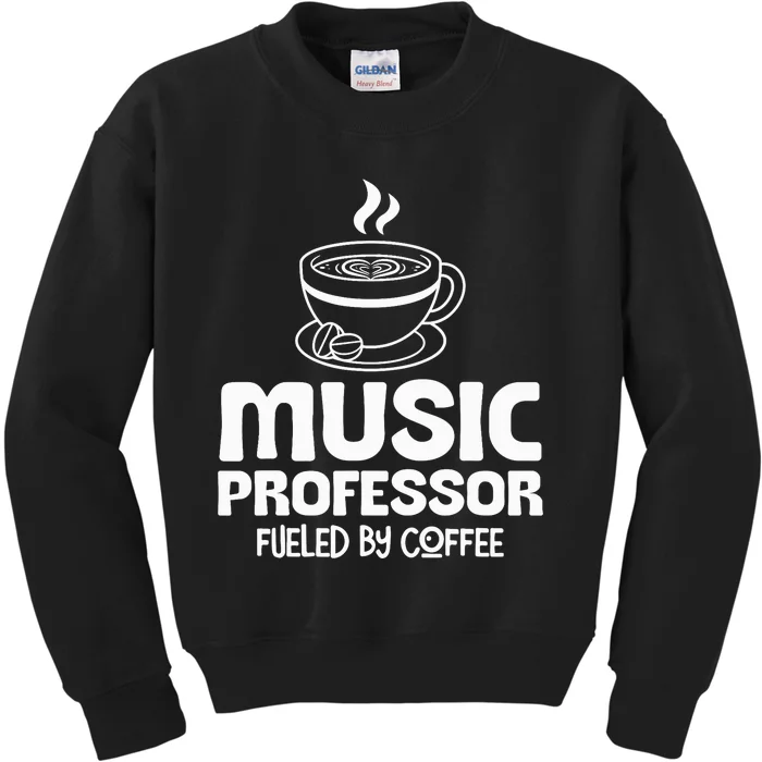 Music Professor Fuelled by Coffee Kids Sweatshirt